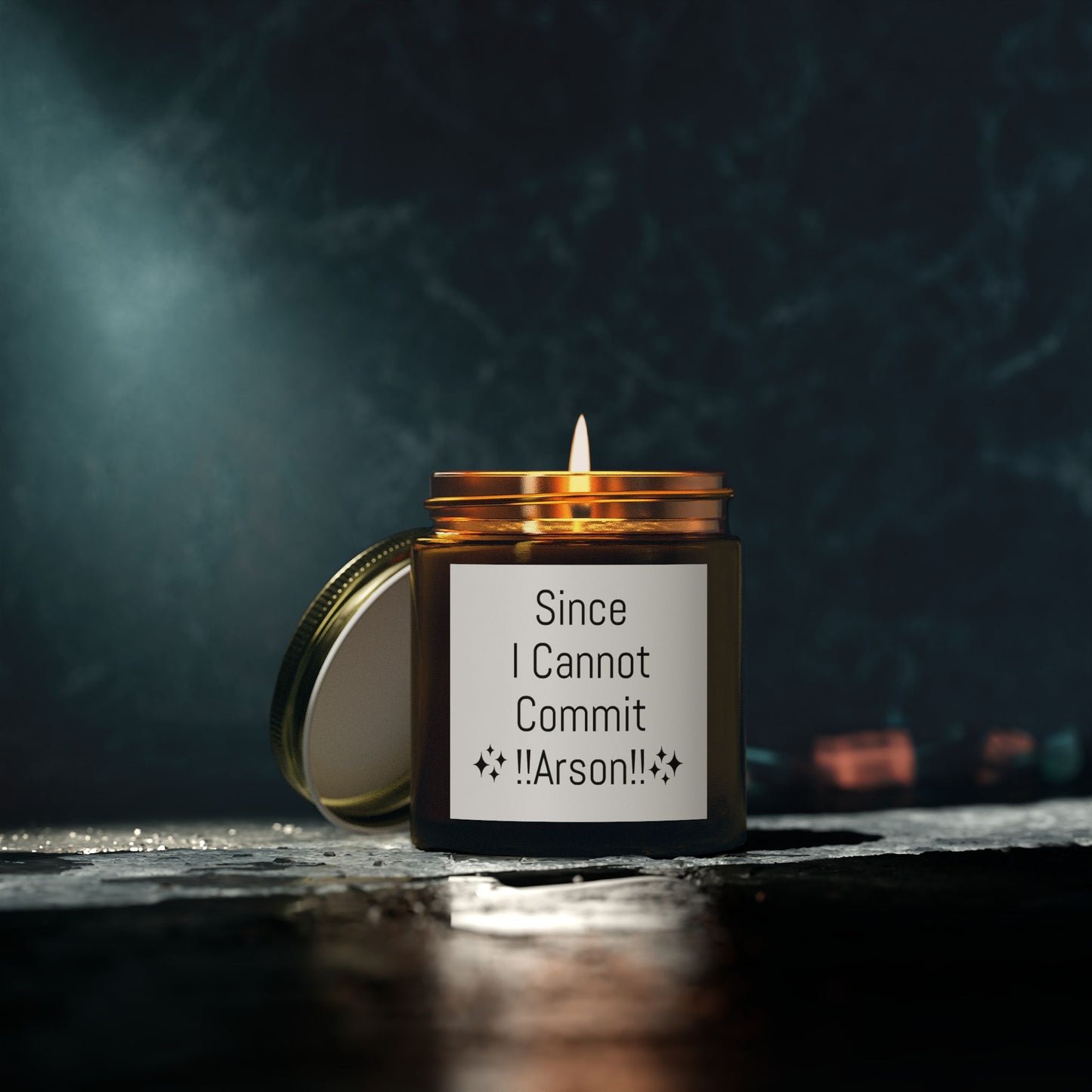 "Since I Cannot Commit !!Arson!!" Scented Candle - Coconut Apricot Wax (4oz, 9oz)